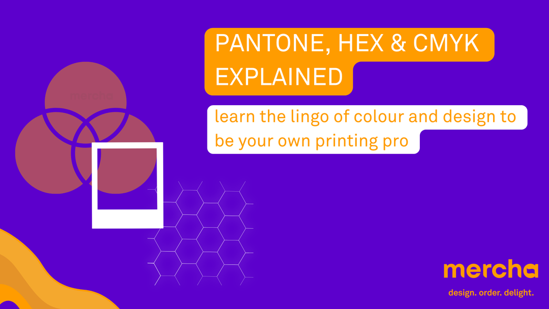 What's the Difference Between Pantone, CMYK, and Hex Colours Explained - Mercha