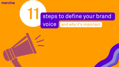 How to Define Your Brand Voice in 11 Steps + Why it's Important